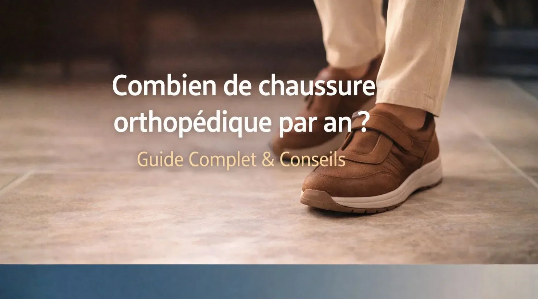 combien de chaussure orthpédique par an? Le guide complet Image