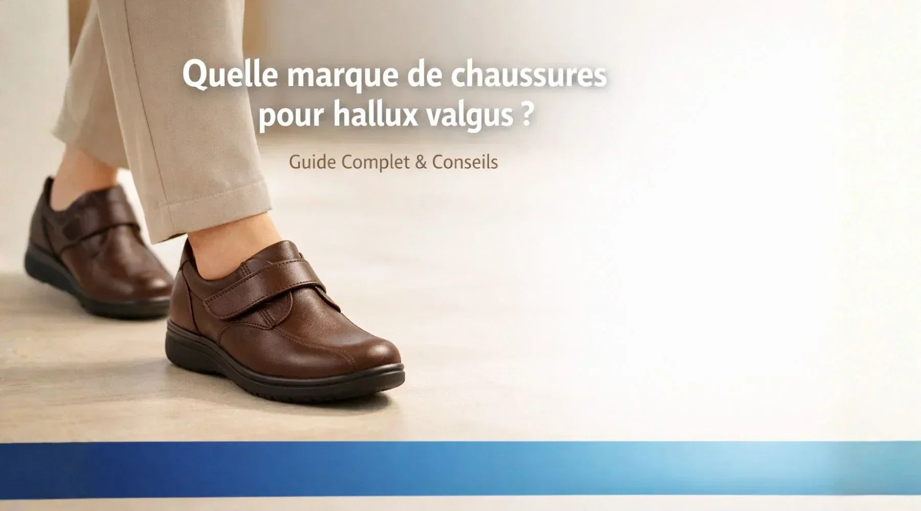 Quelle marque de chaussures pour hallux valgus ? Guide Complet